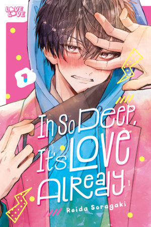 In So Deep, It's Love Already, Volume 1 by Reida Soragaki