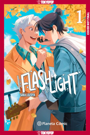Flashlight, Volume 1 by Sara Lozoya