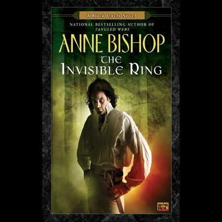 The Invisible Ring by Anne Bishop