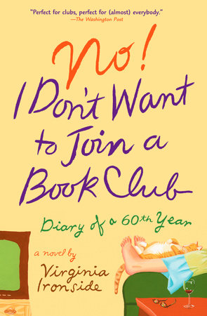 No! I Don't Want to Join a Book Club by Virginia Ironside