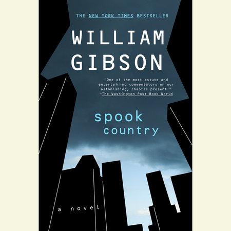 Spook Country by William Gibson
