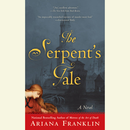 The Serpent's Tale by Ariana Franklin
