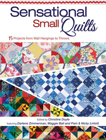 Sensational Small Quilts by Christine Doyle