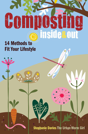 Composting Inside and Out by Stephanie Davies