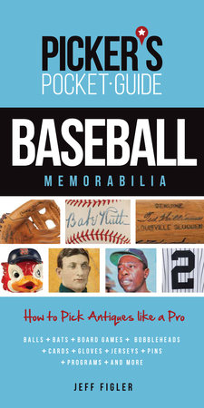 Picker's Pocket Guide - Baseball Memorabilia by Jeff Figler