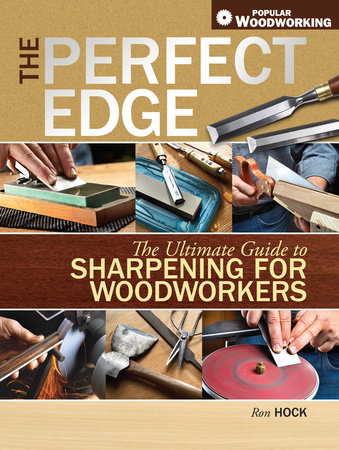 The Perfect Edge by Ron Hock