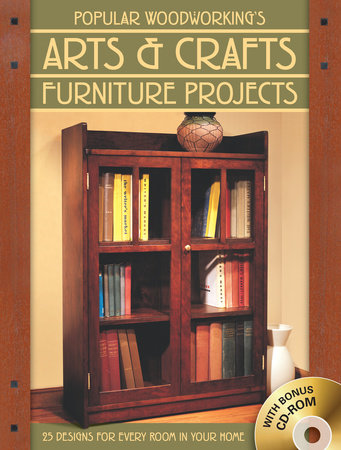 Popular Woodworking's Arts & Crafts Furniture by Popular Woodworking
