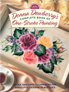 Donna Dewberry's Complete Book of One-Stroke Painting