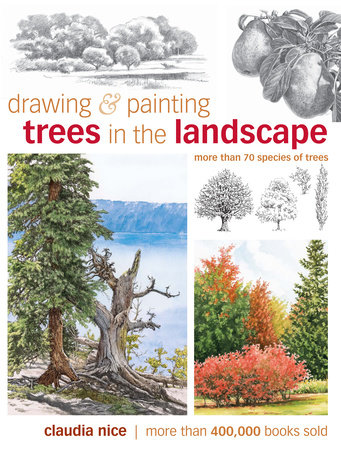 Drawing & Painting Trees in the Landscape by Claudia Nice
