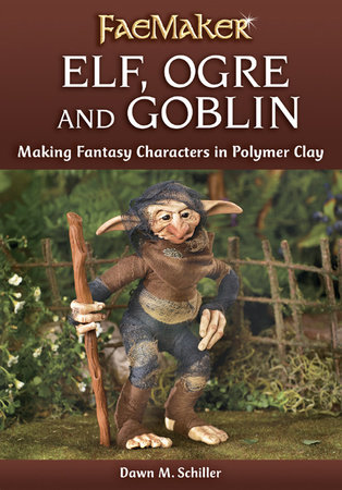 Elf, Ogre and Goblin by Dawn M. Schiller