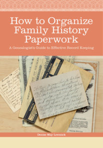 How to Organize Family History Paperwork