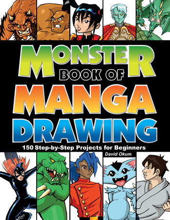 Monster Book of Manga Drawing by David Okum