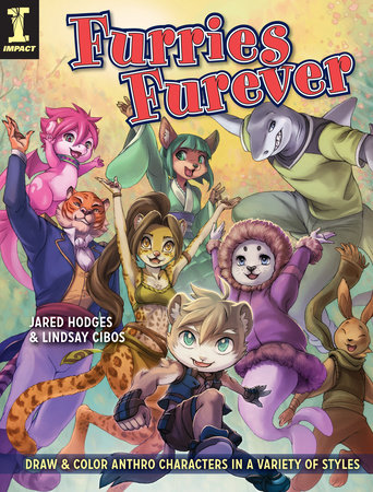 Furries Furever by Jared Hodges and Lindsay Cibos