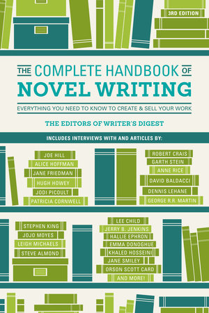 The Complete Handbook of Novel Writing by Writer's Digest Books