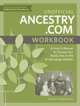 Unofficial Ancestry.com Workbook by Nancy Hendrickson