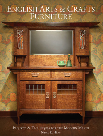 English Arts & Crafts Furniture by Nancy R. Hiller