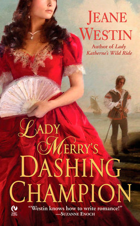 Lady Merry's Dashing Champion by Jeane Westin