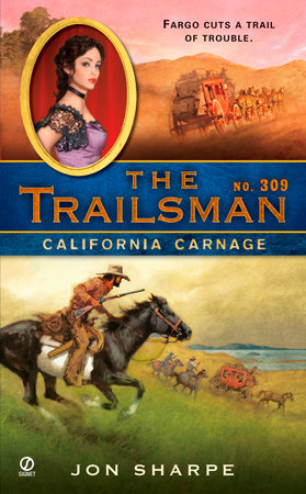 The Trailsman #309 by Jon Sharpe