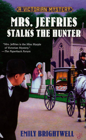 Mrs. Jeffries Stalks the Hunter by Emily Brightwell