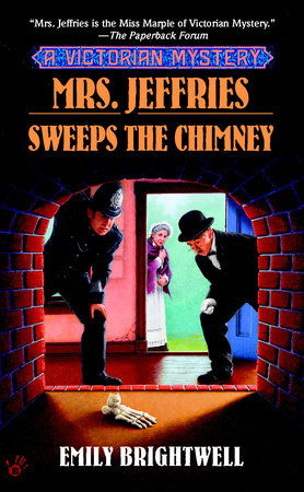 Mrs. Jeffries Sweeps the Chimney by Emily Brightwell