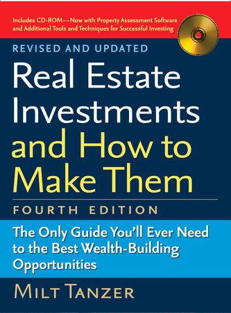 Real Estate Investments and How to Make Them (Fourth Edition) by Milt Tanzer