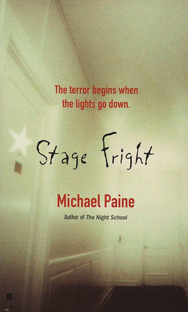 Stage Fright by Michael Paine