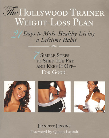 The Hollywood Trainer Weight-Loss Plan by Jeanette Jenkins