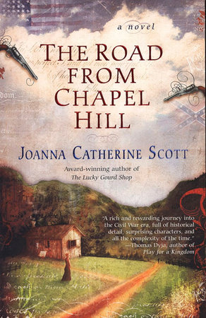 The Road From Chapel Hill by Joanna Catherine Scott