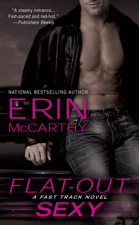 Flat-Out Sexy by Erin McCarthy
