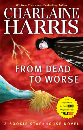 From Dead to Worse by Charlaine Harris