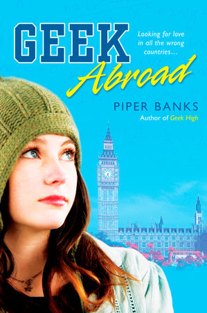 Geek Abroad by Piper Banks