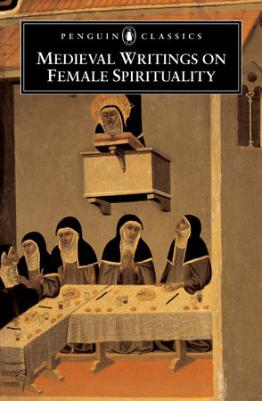 Medieval Writings on Female Spirituality by Various