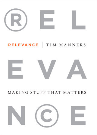 Relevance by Tim Manners