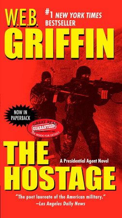 The Hostage by W.E.B. Griffin