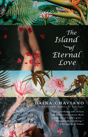 The Island of Eternal Love by Daína Chaviano