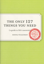 The Only 127 Things You Need
