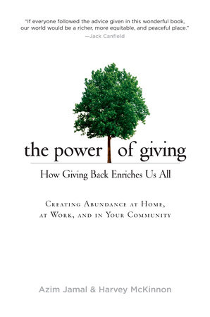The Power of Giving by Azim Jamal and Harvey McKinnon