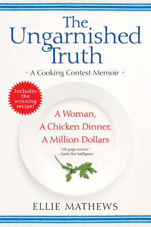 The Ungarnished Truth by Ellie Mathews