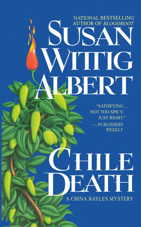 Chile Death by Susan Wittig Albert