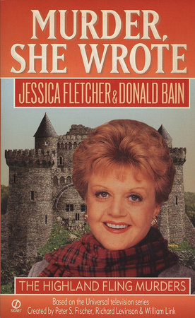 Murder, She Wrote: Highland Fling Murders by Jessica Fletcher and Donald Bain