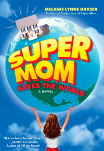 Super Mom Saves the World