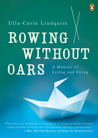 Rowing Without Oars by Ulla-Carin Lindquist