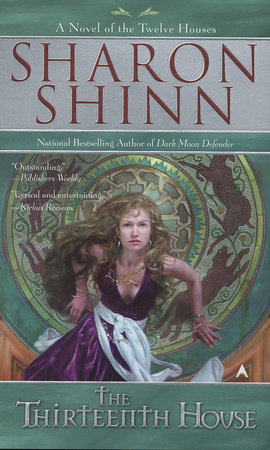 The Thirteenth House by Sharon Shinn