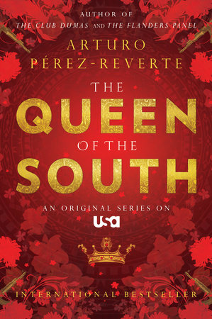 Queen of the South by Arturo Pérez-Reverte