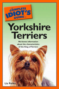 The Complete Idiot's Guide to Yorkshire Terriers