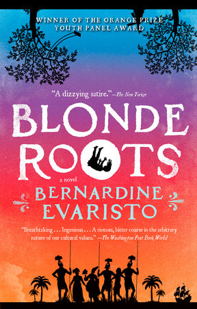 Blonde Roots by Bernardine Evaristo