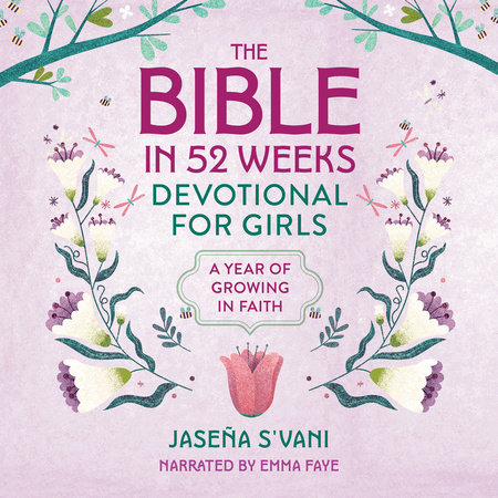 The Bible in 52 Weeks Devotional for Girls