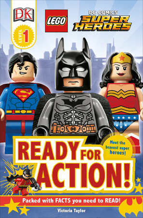 DK Readers L1: LEGO® DC Super Heroes: Ready for Action!