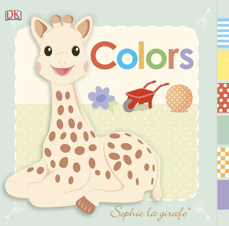 Sophie la girafe: Colors by DK