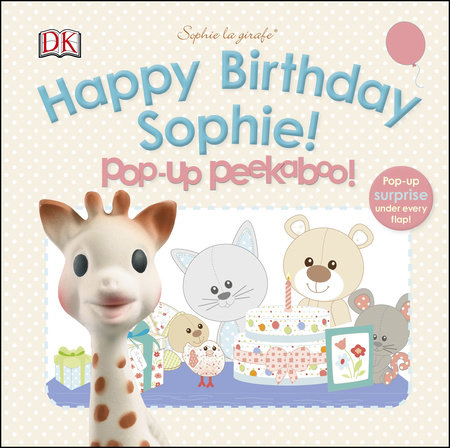 Sophie la girafe: Pop-up Peekaboo Happy Birthday Sophie!